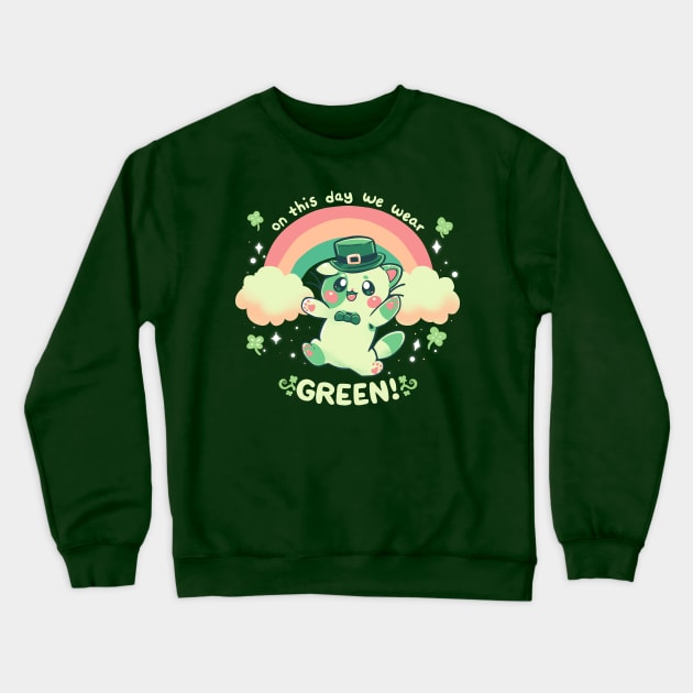 We Wear Green Crewneck Sweatshirt by TechraNova